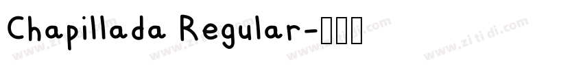 Chapillada Regular字体转换